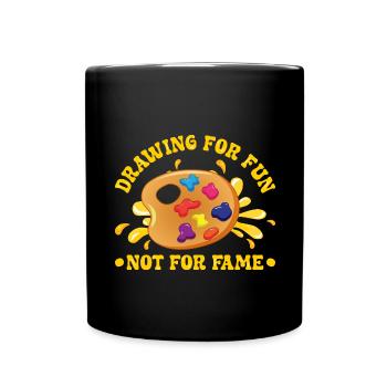 Artist Painter Graphic Drawing For Fun Art Saying - Full Colour Mug - black - Front