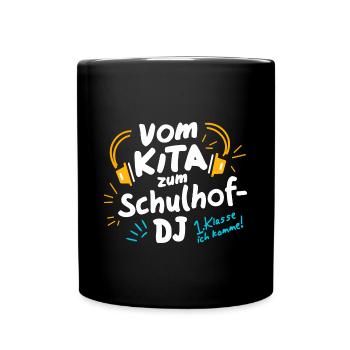 Kita Abgänger zum Schulhof-DJ Einschulung 1 Klasse - Tasse einfarbig - Schwarz - Vorne