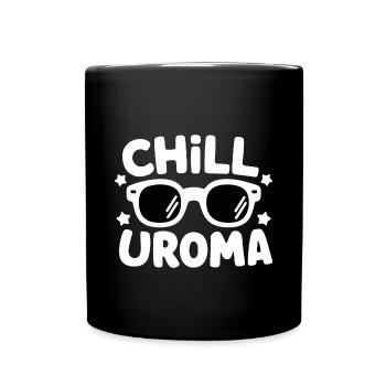 Chill Uroma Geburtstag Beste Urgroßmutter - Tasse einfarbig - Schwarz - Vorne
