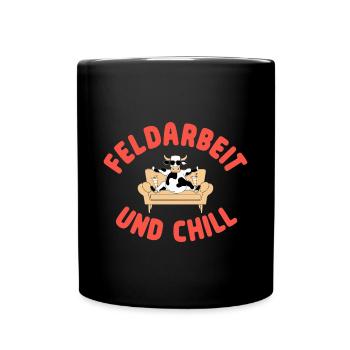 Feldarbeit Chill Kuh Bauernhof Lustig Bauer - Tasse einfarbig - Schwarz - Vorne