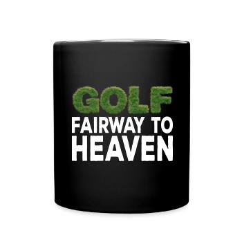 Golf Fairway au Paradis | Dictons de golf drôles - Mug uni - noir - Devant