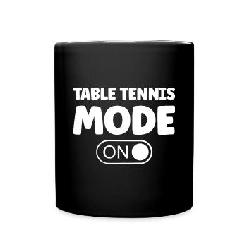 Mode de tennis de table ON Disant Joueur de tennis de table - Mug uni - noir - Devant