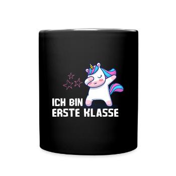 Ich bin erste Klasse Einhorn Einschulung - Tasse einfarbig - Schwarz - Vorne
