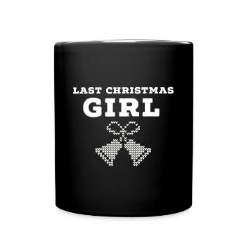 Last Christmas Girl Merry Christmas T-Shirt - Full Colour Mug - black - Front