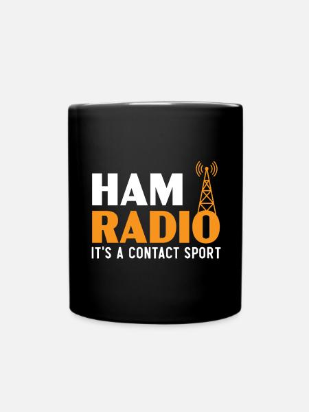 Ham Radio Es ist ein Kontaktsport Operator Ham Rad - Tasse einfarbig - Schwarz