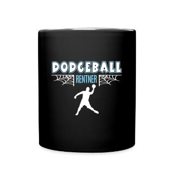 Dodgeball Rentner Rente Ruhestand Dodgeballer - Tasse einfarbig - Schwarz - Vorne