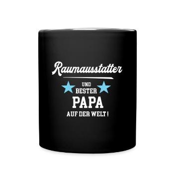 Raumausstatter Bester Papa Vatertag Geburtstag - Tasse einfarbig - Schwarz - Vorne