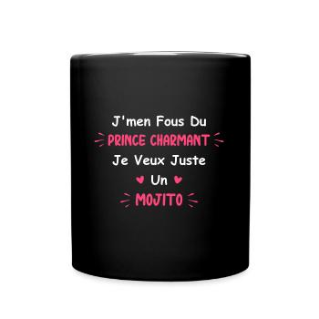 Je m'en fous du prince je vaux juste un mojito - Mug uni - noir - Devant