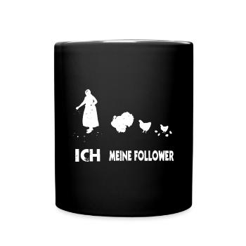 Hühner Bäuerin Bauernhof Frauen Follower - Tasse einfarbig - Schwarz - Vorne