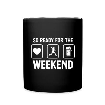 So bereit für das Wochenende - Bier - Tennis spiel - Tasse einfarbig - Schwarz - Vorne