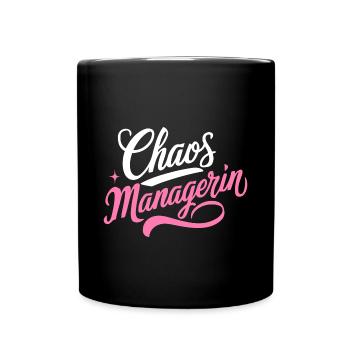 Chaos-Managerin Büro Heldin Leaderin Kraft - Tasse einfarbig - Schwarz - Vorne