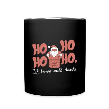 HoHoHo Ich komm nicht durch Lustig Weihnachtsmann - Tasse einfarbig - Schwarz - Vorne