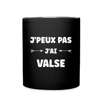 j'peux pas j'ai valse - Mug uni - noir - Devant
