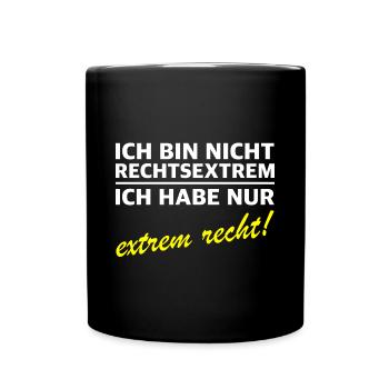 Ich bin nicht rechtsextrem - Tasse einfarbig - Schwarz - Vorne