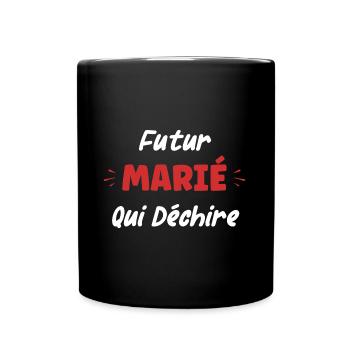 Futur marié qui déchire - Mug uni - noir - Devant