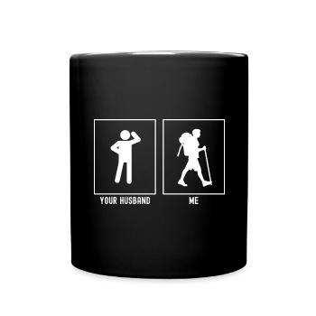 Votre mari - I - La randonnée peut - Mug uni - noir - Devant