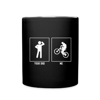 Your father - me - extreme mountain biking - Full Colour Mug - black - Front