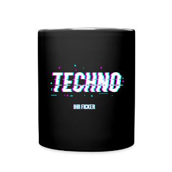 Techno - Your fucking rave Berlin party gift - Full Colour Mug - black - Front