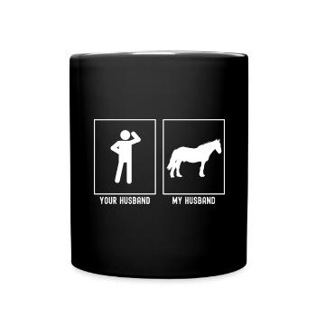 Your husband - My husband - Horse standing - Full Colour Mug - black - Front