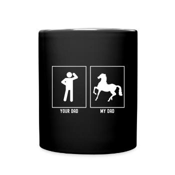 Your Father - My Father - Horse in Pose - Full Colour Mug - black - Front