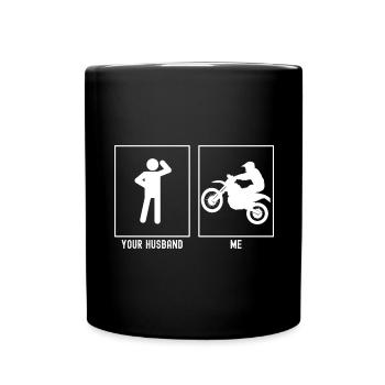 Your husband - me - motorcycle uphill - Full Colour Mug - black - Front