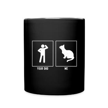 Dein Vater - Ich - Katze geduldig wartend - Tasse einfarbig - Schwarz - Vorne