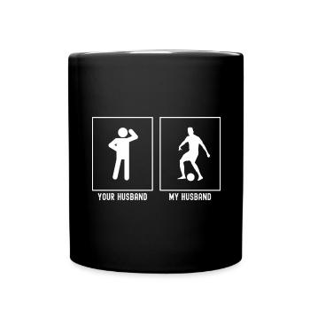 Your husband - My husband - Professional footballer - Full Colour Mug - black - Front