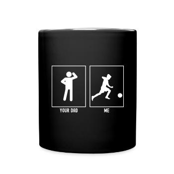 Dein Vater - Ich - Bereit, den Fußball zu treffen - Tasse einfarbig - Schwarz - Vorne