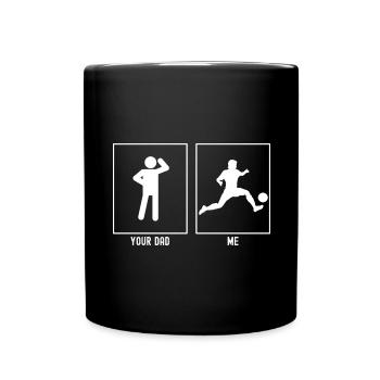 Your father - me - kicking football - Full Colour Mug - black - Front