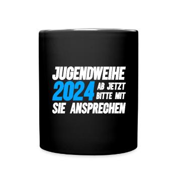 Jugendweihe 2024 Ab Jetzt Bitte Mit Sie Ansprechen - Tasse einfarbig - Schwarz - Vorne