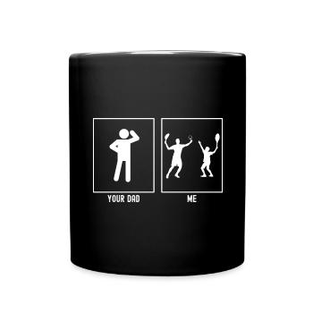 Dein Vater - Ich - Lass uns Tennis spielen - Tasse einfarbig - Schwarz - Vorne
