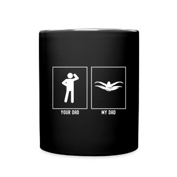 Your Father - My Father - Swimming - Full Colour Mug - black - Front