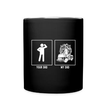 Your Father - My Father - Fire Brigade Design - Full Colour Mug - black - Front