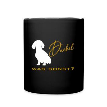 Dackel was sonst - Dackelsilhouette - Tasse einfarbig - Schwarz - Vorne