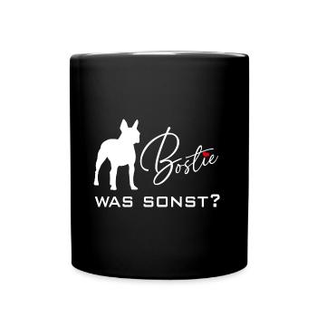 Mein Bostie Boston Terrier was sonst im Herzen - Tasse einfarbig - Schwarz - Vorne