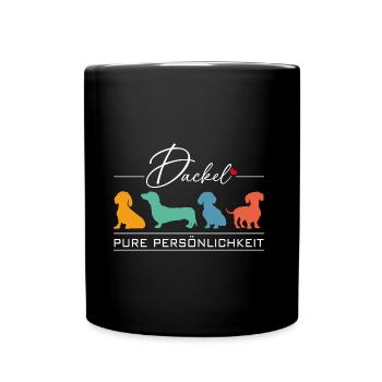 Dackel reine Persönlichkeit - ich liebe Dackel - Tasse einfarbig - Schwarz - Vorne