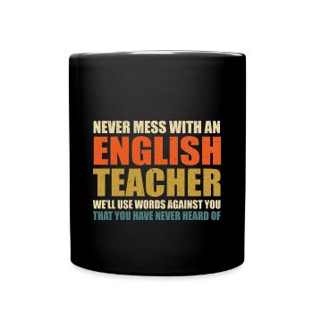 English teacher saying - Full Colour Mug - black - Front