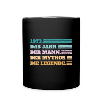 1973 Geburtstag Papa Vater Vintage Geschenk - Tasse einfarbig - Schwarz - Vorne