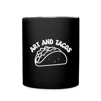 Funny Art Painter Art & Tacos Drawing Gift Idea - Full Colour Mug - black - Front