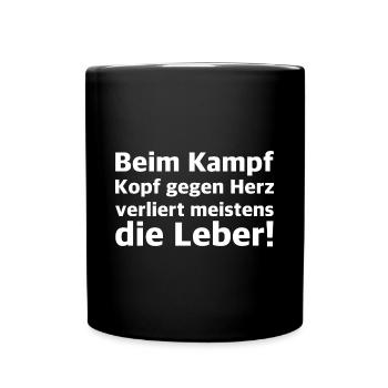 Kopf gehen Herz | lustige Sprüche, Leber, Bier - Tasse einfarbig - Schwarz - Vorne