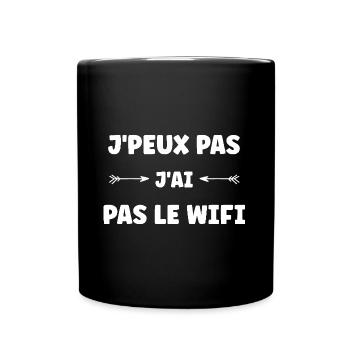 j'peux pas j'ai pas le wifi - Mug uni - noir - Devant