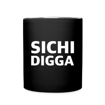 Sichi Digga | Jugendsprache, YouTube - Tasse einfarbig - Schwarz - Vorne