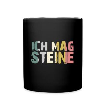 Ich mag Steine - Tasse einfarbig - Schwarz - Vorne