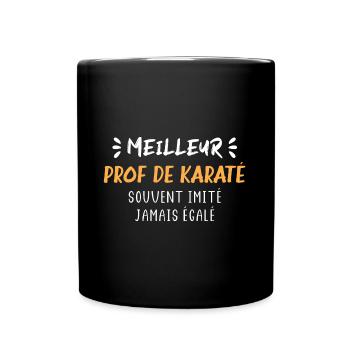 Souvent imité jamais égalé meilleur prof de karaté - Mug uni - noir - Devant