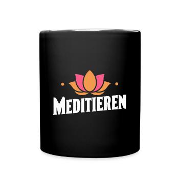 Meditation Zen Ruhe Achtsamkeit Geschenk Frieden - Tasse einfarbig - Schwarz - Vorne