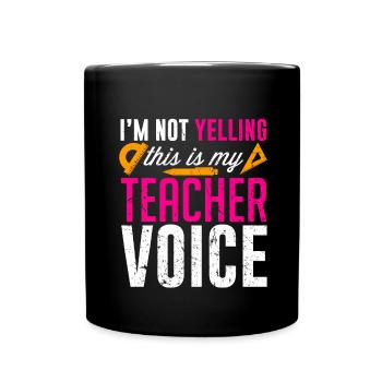 This Is My Teacher Voice - School Classroom Gift - Tasse einfarbig - Schwarz - Vorne