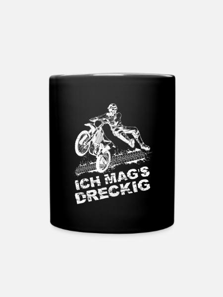 Ich Mag's Dreckig Motorrad Motorsport Motocross - Tasse einfarbig - Schwarz