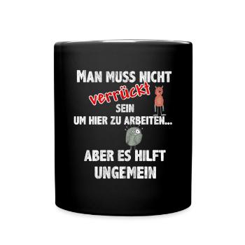 Cooler Witziger Lustiger Spruch Kollegen Arbeit - Tasse einfarbig - Schwarz - Vorne