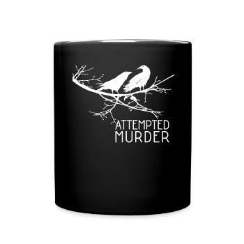 Attempted Murder - Bird - Full Colour Mug - black - Front