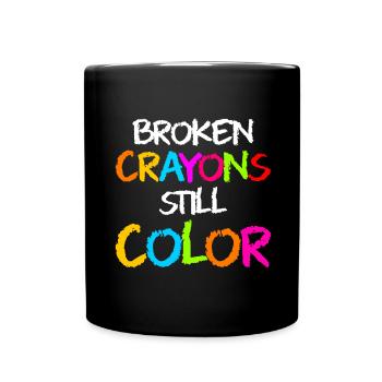 Broken Crayons Still Color - Full Colour Mug - black - Front